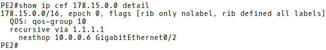 Prefix 178.15.0.0/16 Marked with QoS group 10